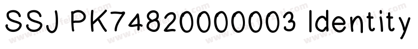 SSJ PK74820000003 Identity H字体转换